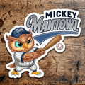 Mickey Mantowl sticker